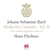 J. S. Bach: Werke für Cembalo, Vol. II - The Well-Tempered Clavier, BWV 846-893