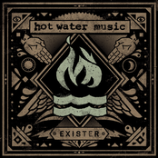 Hot Water Music: Exister