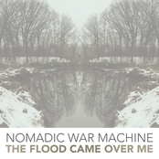 The Flood Came Over Me