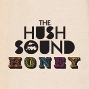 The Hush Sound: Honey