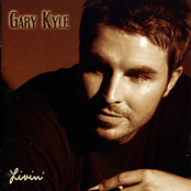 Gary Kyle: Livin'
