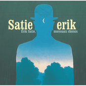 Erik Satie, morceaux choisis