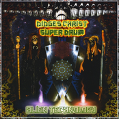 Didges Christ Superdrum: Alien Technology