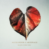 Alexander Cardinale: Made for You