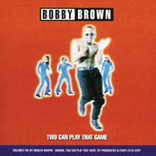 Bobby Brown: Two Can Play That Game