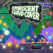 Piranha Rama: Omniscient Cloud Cover