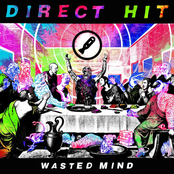 Direct Hit: Wasted Mind