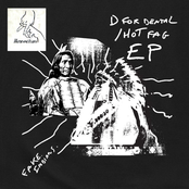 D for Dental / Hot Fag EP