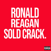 Ronald Reagan Sold Crack