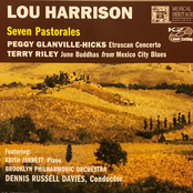 Harrison: Seven Pastorales; Glanville-Hicks: Etruscan Concerto; Riley: June Buddhas