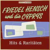 Masterpieces presents Friedel Hensch und die Cyprys: Hits & Raritäten