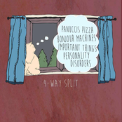 Panucci's Pizza/Bonjour Machines/Important Things/Personality Disorders Split