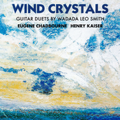 Wind Crystals: Guitar Duets By Wadada Leo Smith