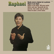 Raphael: Digan Lo Que Digan: Banda Sonora Original De La Pe