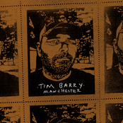 Tim Barry: Manchester