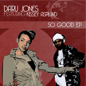 DARU JONES feat. KISSEY ASPLUND "SO GOOD" PD EP