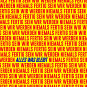 Alles was bleibt