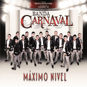 Máximo Nivel by Banda Carnaval