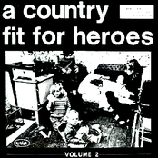 A Country Fit for Heroes, Volume 2