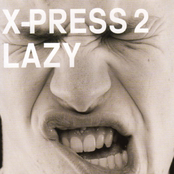 Lazy by X-press 2