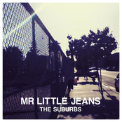 The Suburbs by Mr. Little Jeans