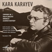 Karayev: Symphony No. 1 & Violin Concerto