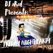 DJ sRod Presents: Friday Night Party