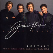 Testify by Gaither Vocal Band