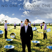 Andy Akiho: No One to Know One