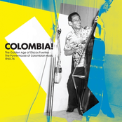 Colombia! The Golden Age of Discos Fuentes. The Powerhouse of Colombian Music 1960-76
