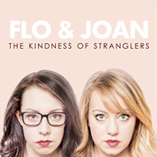 Flo & Joan: The Kindness of Stranglers (Live)