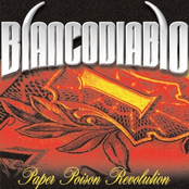 Blanco Diablo: Paper Poison Revolution