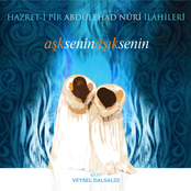 Aşk Senin Aşık Senin / Hazret-i Pîr Abdülehad Nûrî Îlâhileri