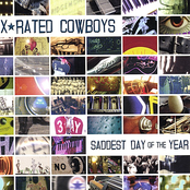 Saddest Day by X-rated Cowboys
