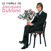 Le Meilleur De Jacques Dutronc