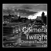 ChimeraTwilight EP
