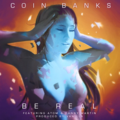 Be Real (feat. Atom, Danny Martin)