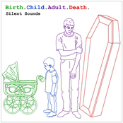 Birth.Child.Adult.Death.