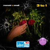 MONOIR & ENELI - 3 To 1