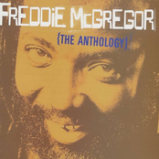 Freddie Mcgregor: Freddie McGregor: The Anthology