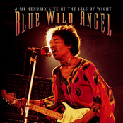 Blue Wild Angel: Jimi Hendrix Live at the Isle of Wight