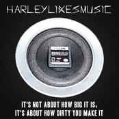 It's Not About How Big It Is, It's About How Dirty You Make It