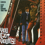 You Got Yours! East Bay Garage 1965-1967