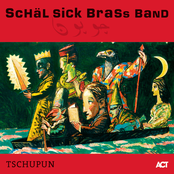 Tschupun by Schäl Sick Brass Band