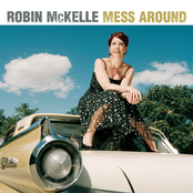 Mess Around by Robin Mckelle