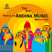 The Best of Popular Andina Music Manco Inca (Ecosound musica andina)