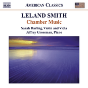 Smith, L.: Chamber Music - Piano Sonata / Viola Sonata / Suite for Solo Viola / 6 Bagatelles