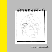 Thomas Bush - Preludes