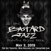 Les Claypool's Bastard Jazz: New Orleans, LA @ The Joy Theater - late show (actually the morning of 5/4/19)