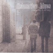 Dislocation Blues